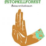 WE ARE THE BEAST #stopkillforest